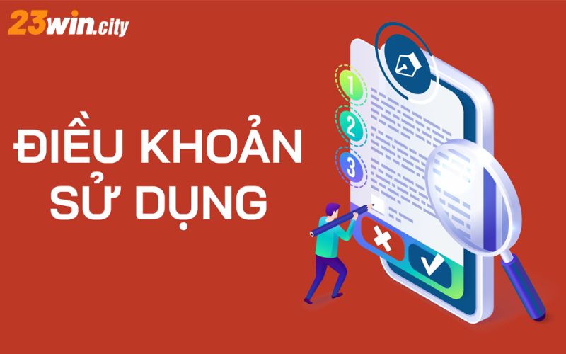 Nội dung chi tiết về danh mục điều khoản dịch vụ 23WIN